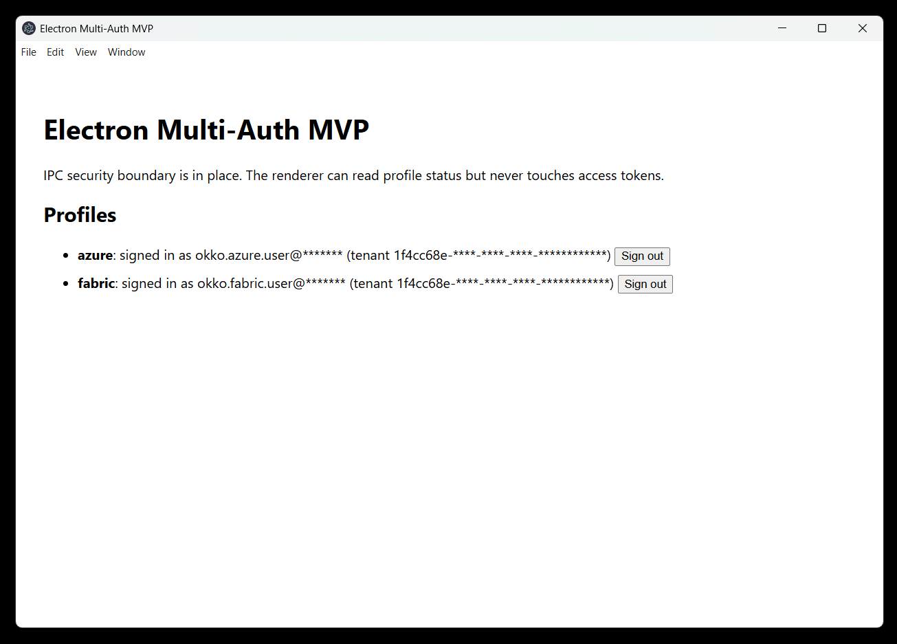 Electron app showing both profiles authenticated side by side: azure as okko.azure.user@******* and fabric as okko.fabric.user@*******, each in tenant 1f4cc68e-****-****-****-************, with a Sign out button on each row. G1 success criterion — two simultaneous, independently revocable identities.